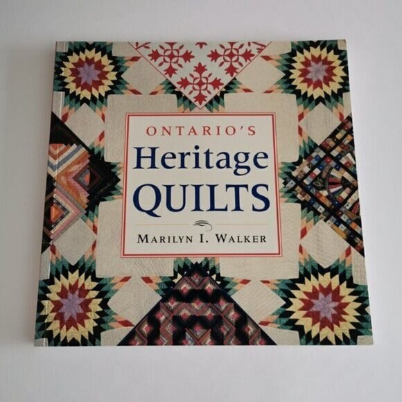 Ontario's Heritage Quilts Book by Marilyn Walker, Quilter Domestic Folk Art Can - Picture 3 of 9
